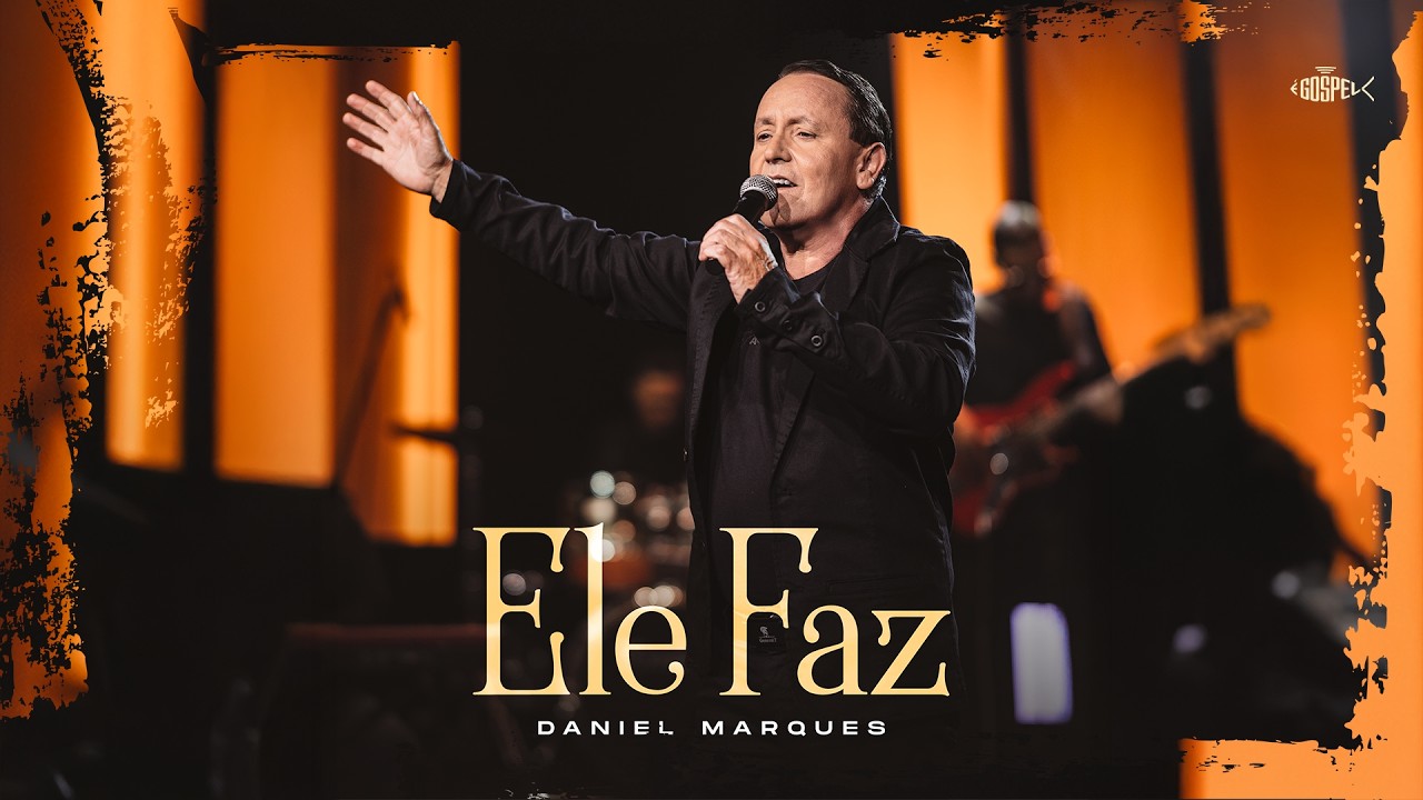 Daniel Marques - Ele Faz | Clipe Oficial
