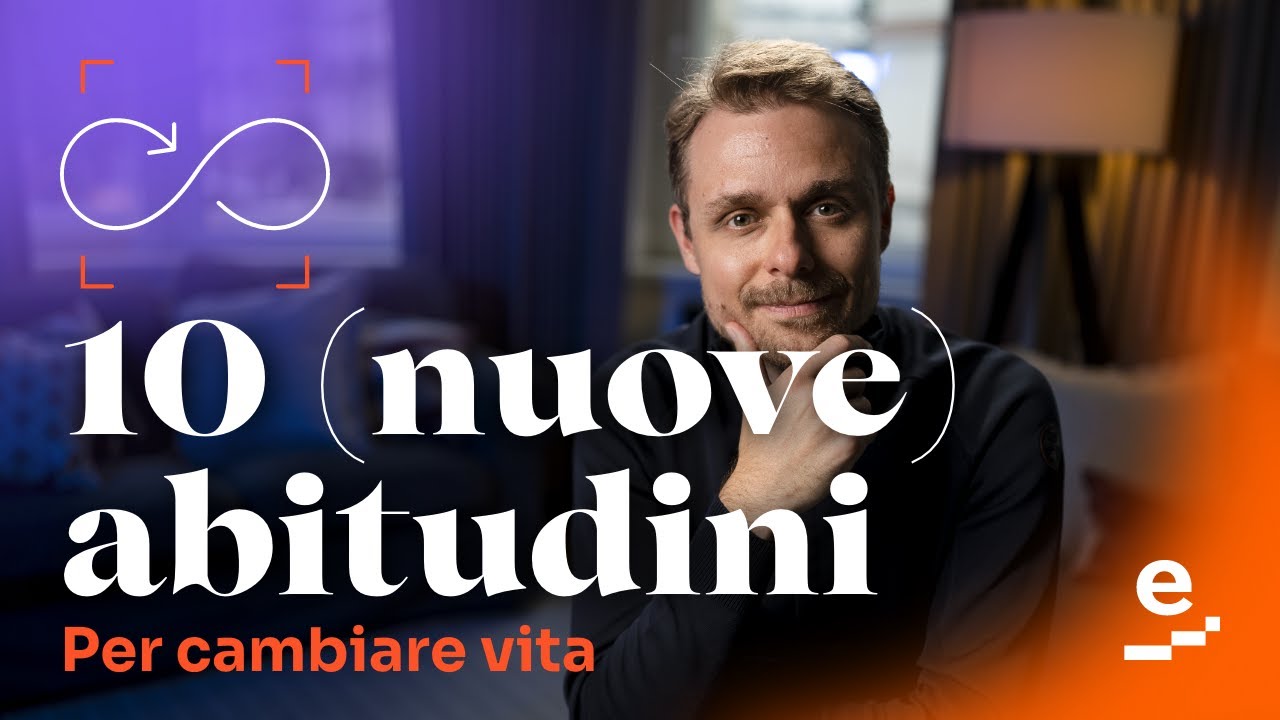 Fai queste 10 azioni ogni giorno e diventa irriconoscibile
