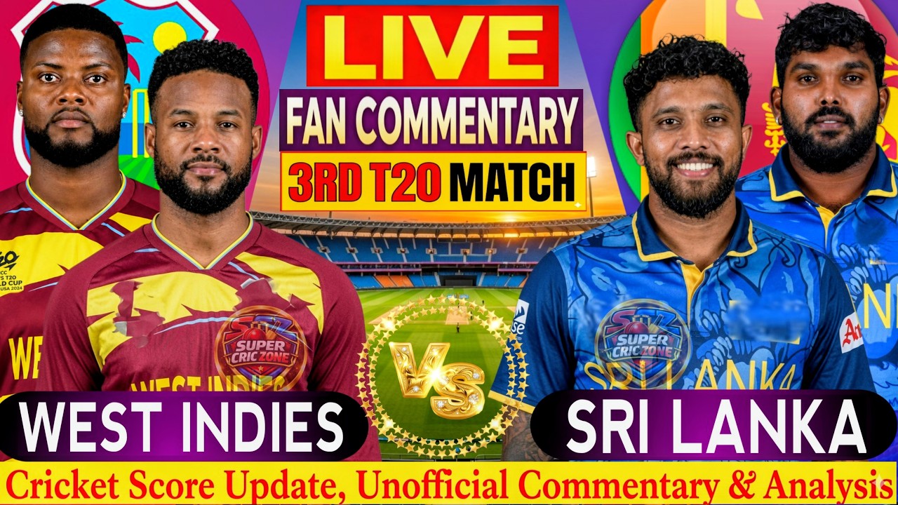 🔴 West Indies vs Sri Lanka LIVE 🏏 | WI vs SL 3rd T20I Decider | Hindi Fan Commentary & Score