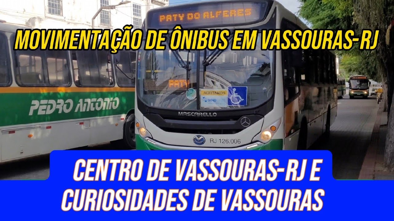 ✅️[ Rua Irmã Maria Agostinha e Centro em Vassouras ] Movimentação de Ônibus em Vassouras-RJ