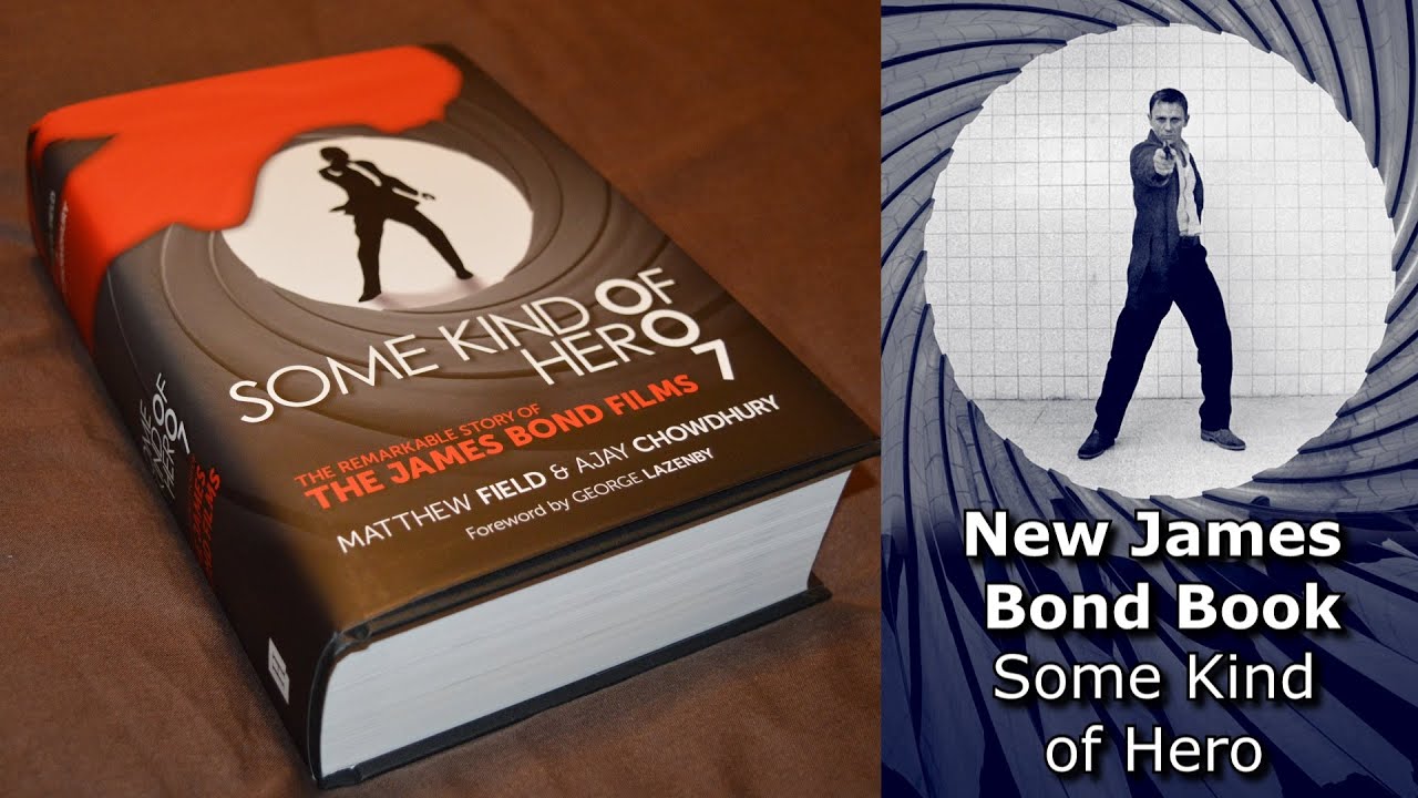 Some Kind of Hero - A New James Bond Book