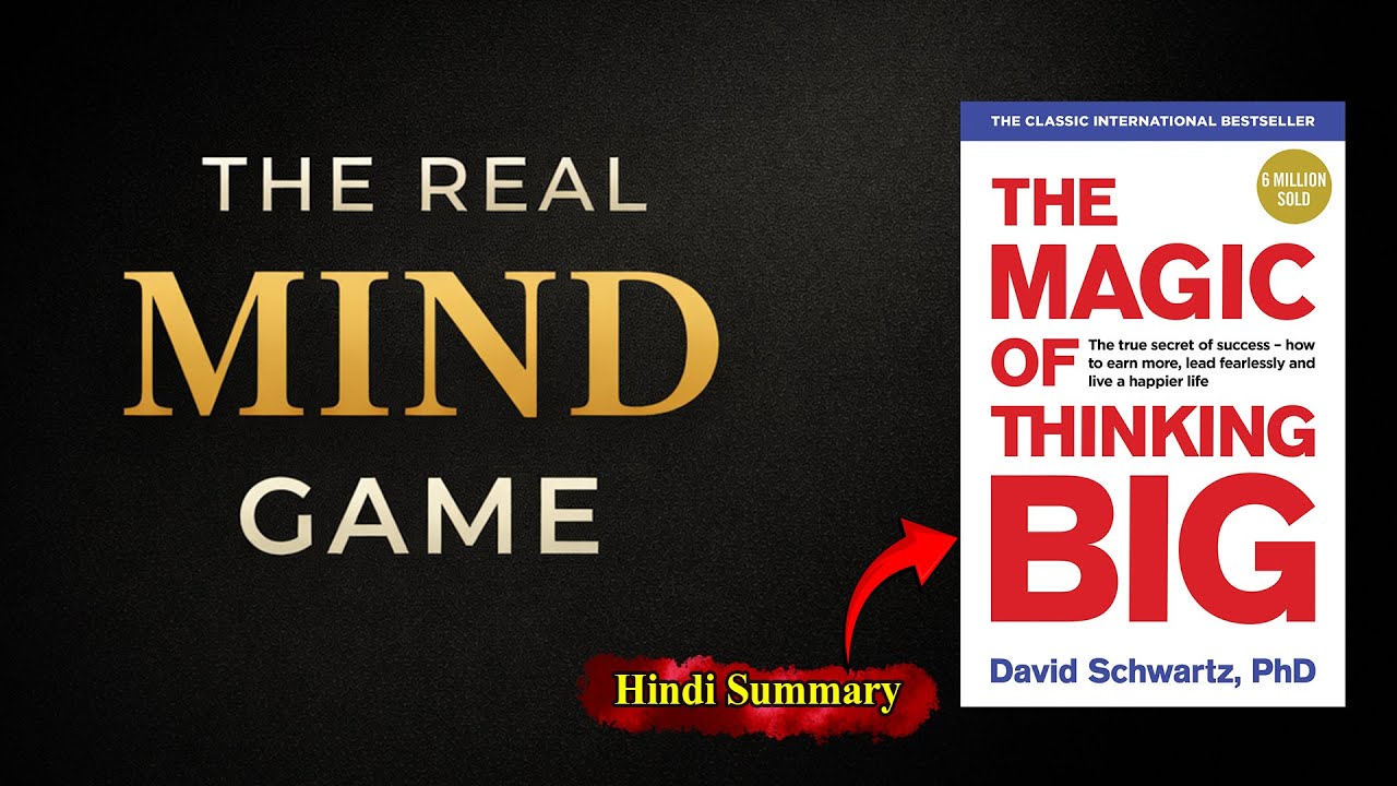 THE REAL MIND GAME | The Magic of Thinking Big (Book Summary Hindi)