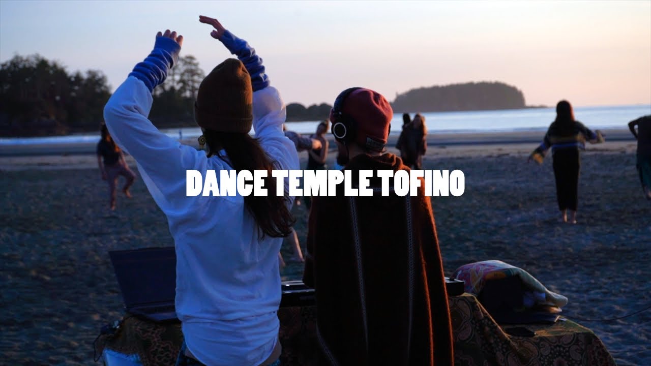 Dance Temple Tofino, Ecstatic, Movement, Connection
