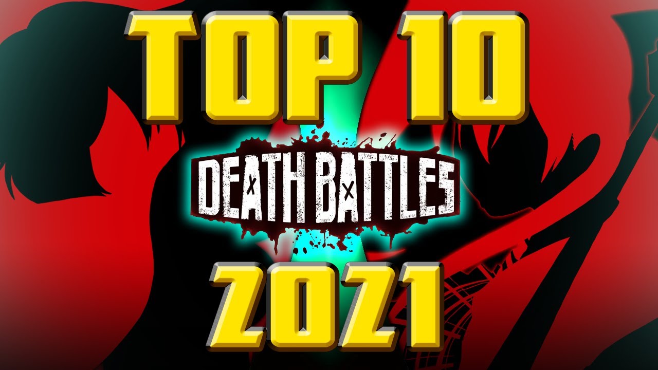 Top 10 DEATH BATTLES I Want For 2021!