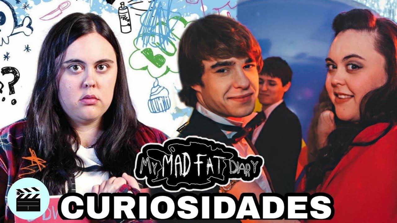 CURIOSIDADES MY MAD FAT DIARY