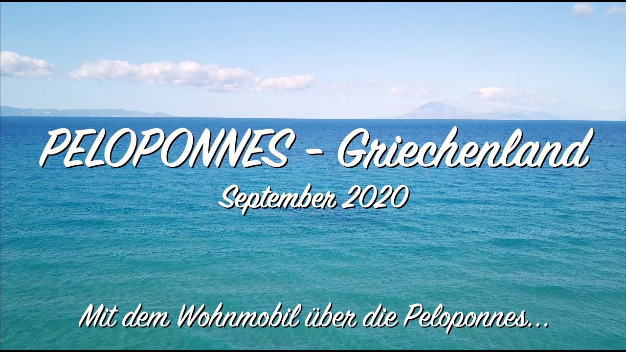 Wohnmobil - Peloponnes - Griechenland 2020