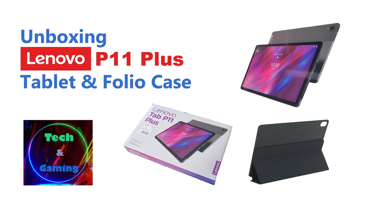 Lenovo P11 Plus Tablet and Folio Case Unboxing