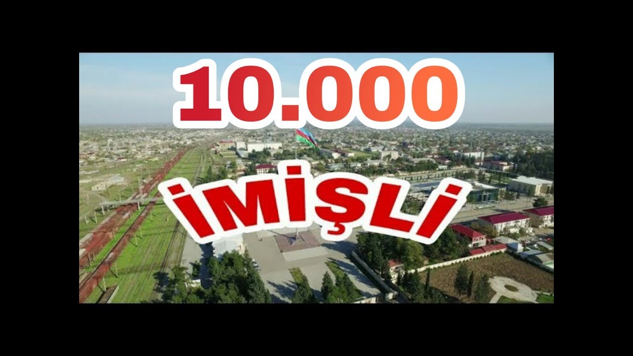 İmişli haqqında geniş məlumat