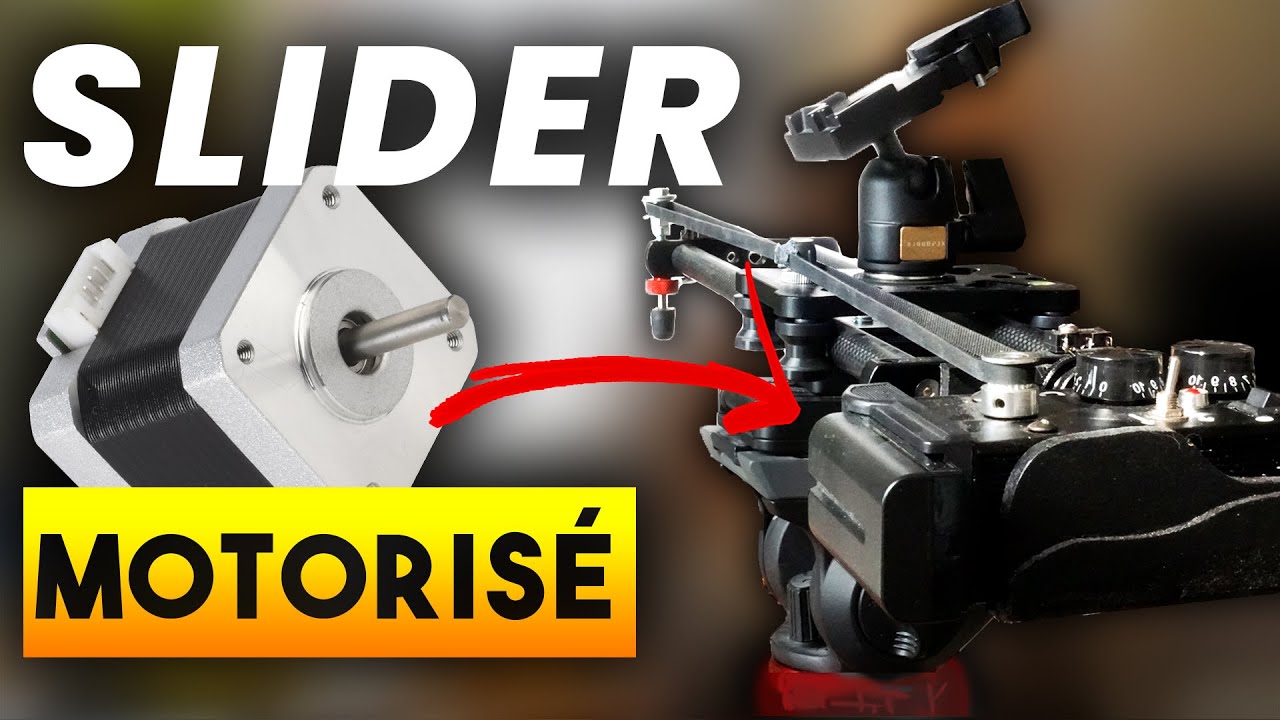 FABRIQUER UN SLIDER MOTORISÉ DIY