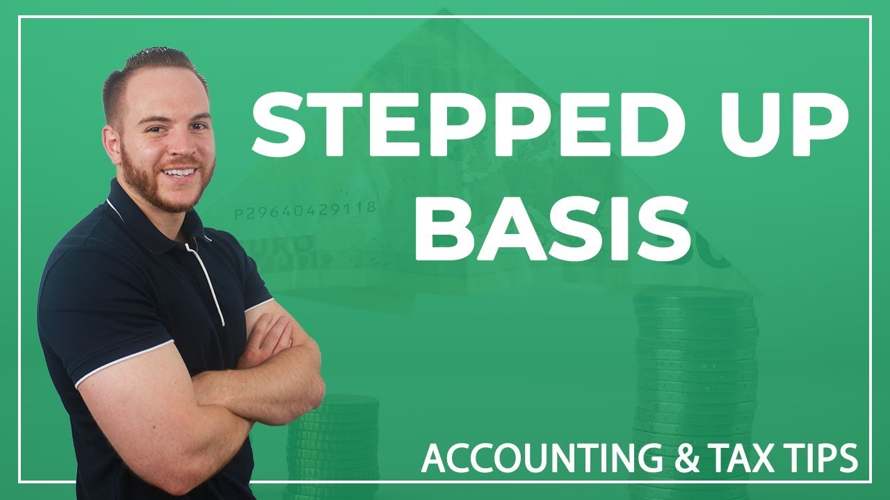 Tax Tip | Stepped Up Basis