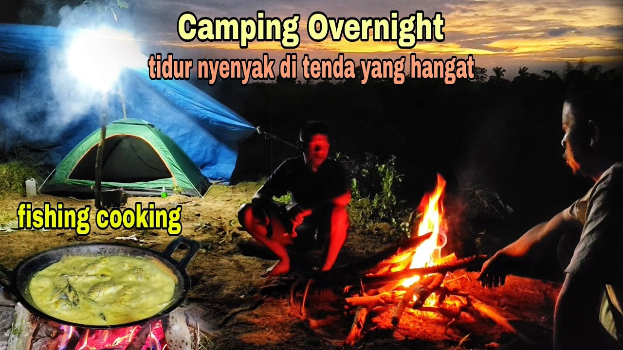 CAMPING OVERNIGHT,CUACA TAK MENENTU,,TIDUR NYENYAK DI TENDA YANG HANGAT