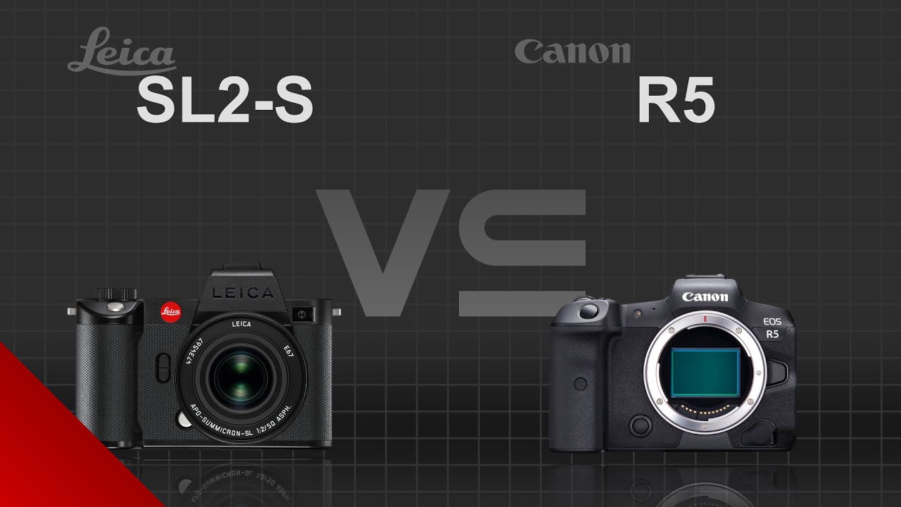 Leica SL2-S vs Canon EOS R5