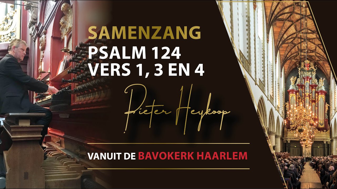 Samenzang | Psalm 124 | Pieter Heykoop