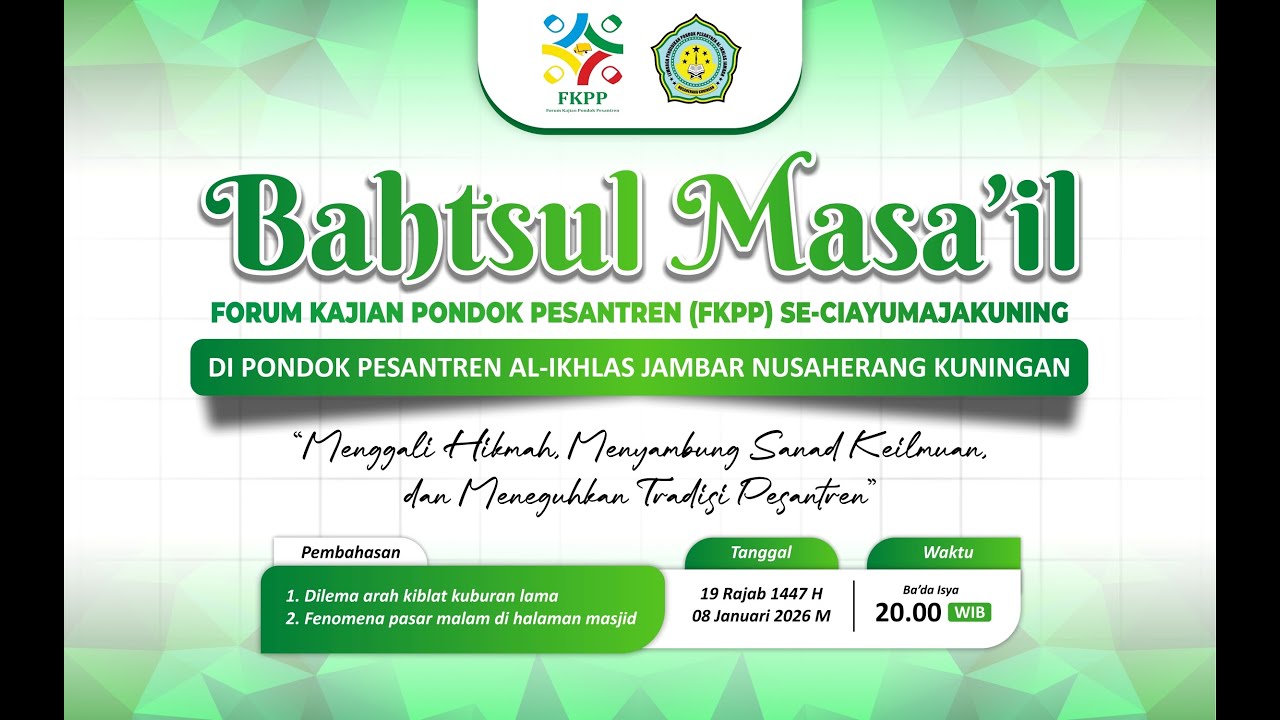 LIVE || BAHTSUL MASAIL FKPP SE - CIAYUMAJAKUNING