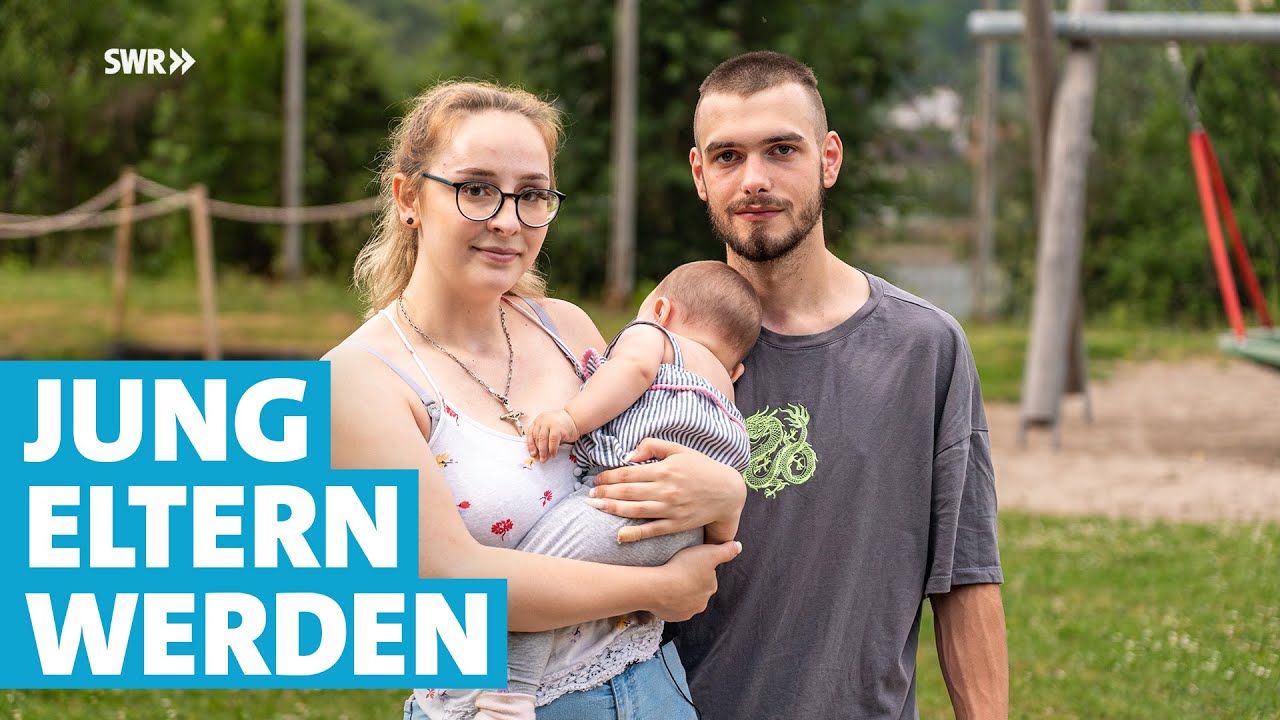 Jung Eltern werden &ndash; Vorteil und Herausforderung | SWR Heimat | Menschen in Rheinland-Pfalz