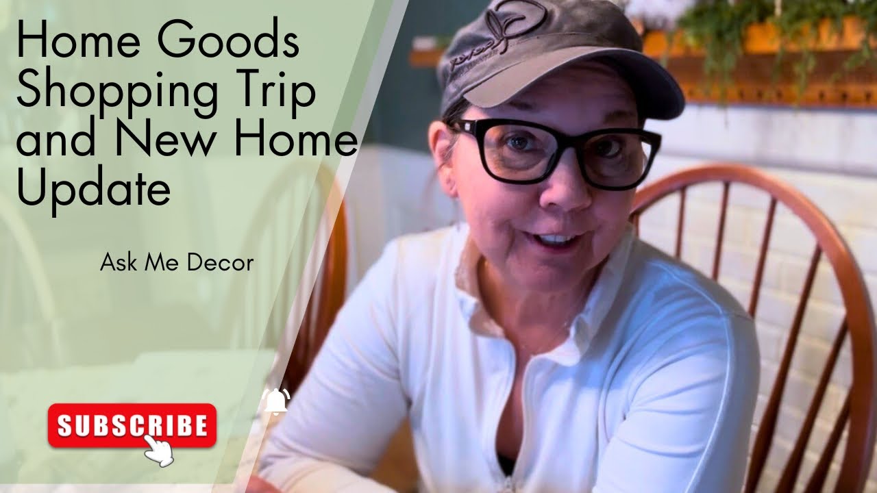 Home Goods Shopping Trip and House Update