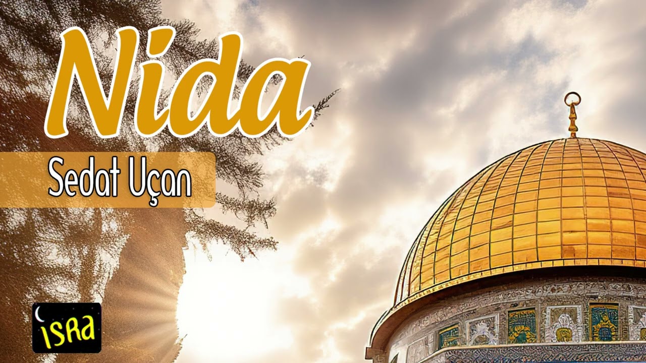 Sedat Uçan | Nida - Yeni İlahi