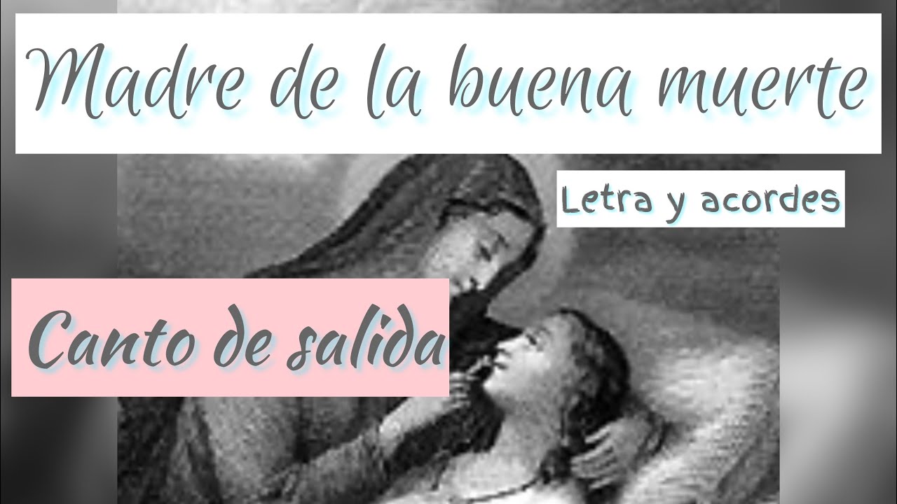 Madre de la buena muerte - canto de salida en cuaresma - Letra y acordes en descripción del video ⬇️