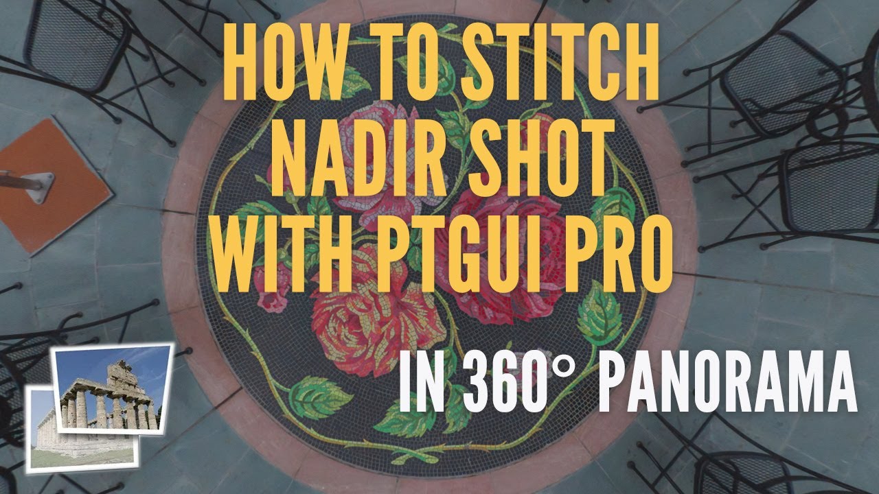 How To Stitch Nadir Shot In PTGui Pro