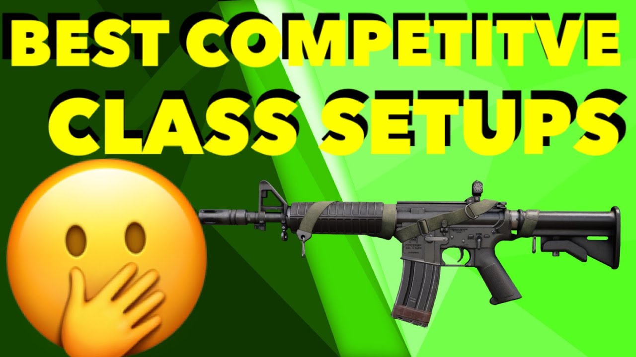 Best Class setups for SnD /Hardpoint/Control for CoD CW
