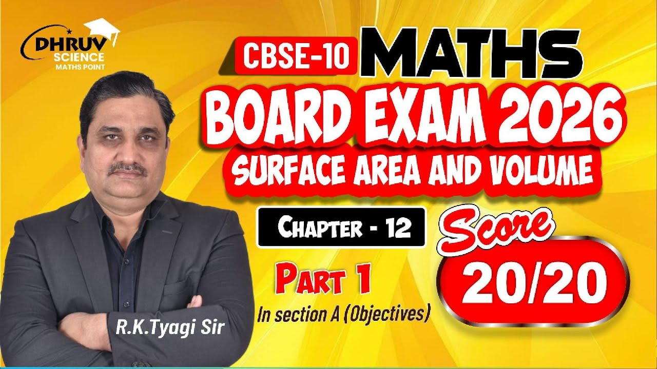 🔥 Class 10 Maths SURFACE AREA  AND VOLUME 🔥 | Chapter -12| CBSE Board Exam 2026