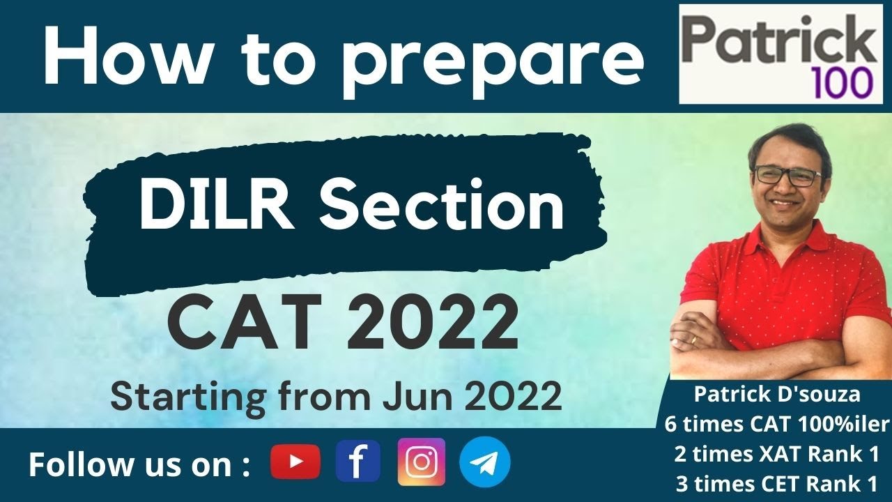 How to prepare DILR Section for CAT 2022 if starting from June 22 | AskPatrick | Patrick Dsouza