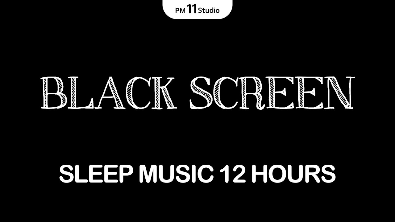 BLACK SCREEN SLEEP MUSIC | Sleeping Music for Deep Sleeping | Dark Screen