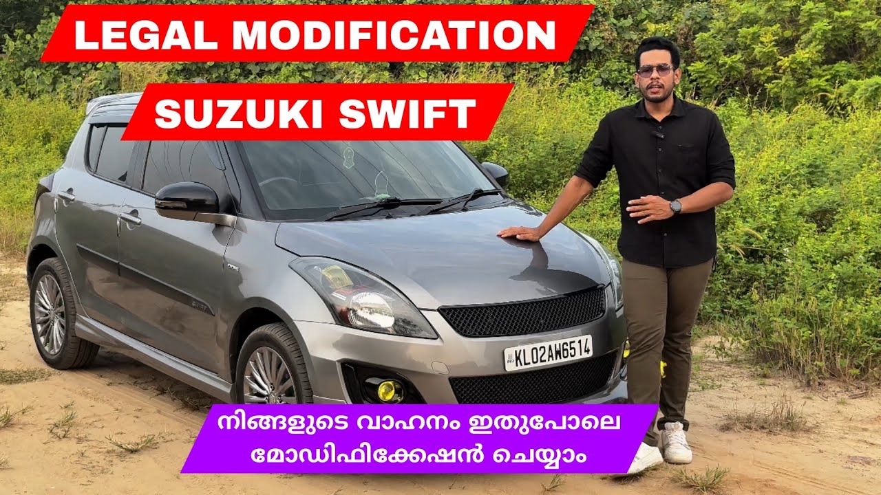 Legal modification Suzuki Swift detailed video Malayalam