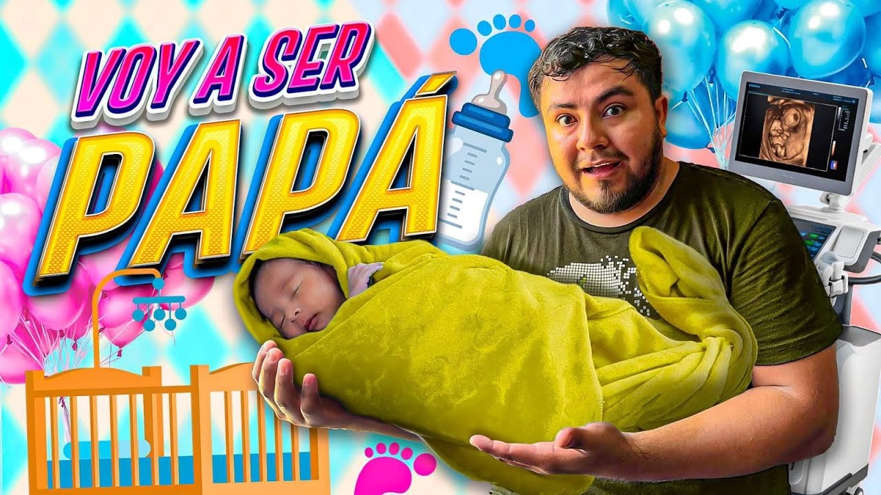 👶VOY A SER PAPA! NUEGADIN👶