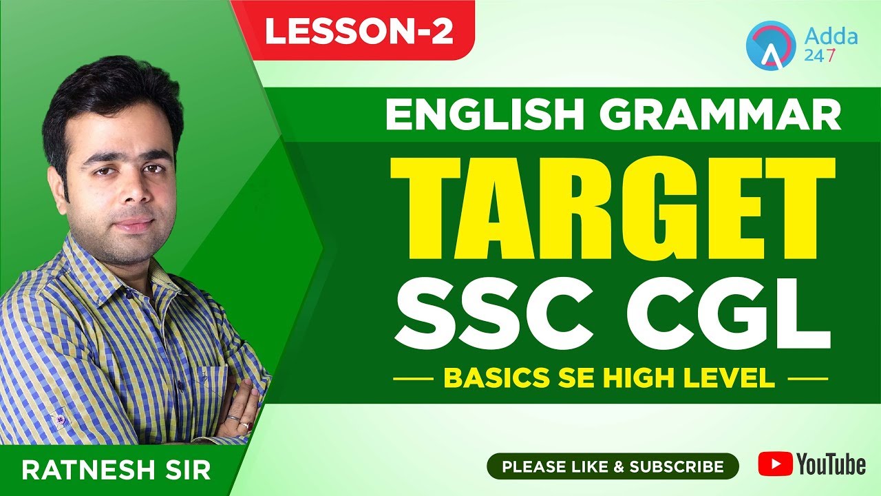 Target SSC CGL | ENGLISH GRAMMAR | Basics Se High Level | LESSON 2 | RATNESH SIR