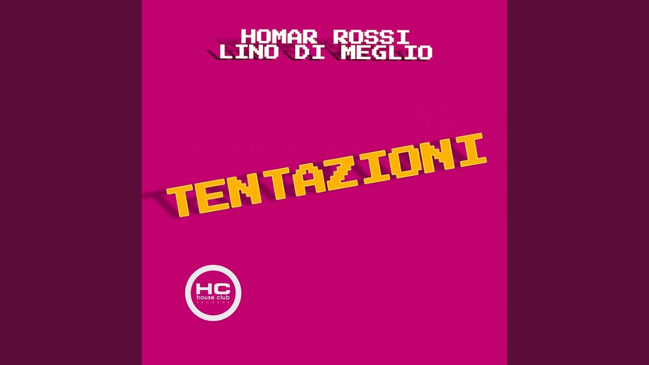 Tentazioni (Original Mix)