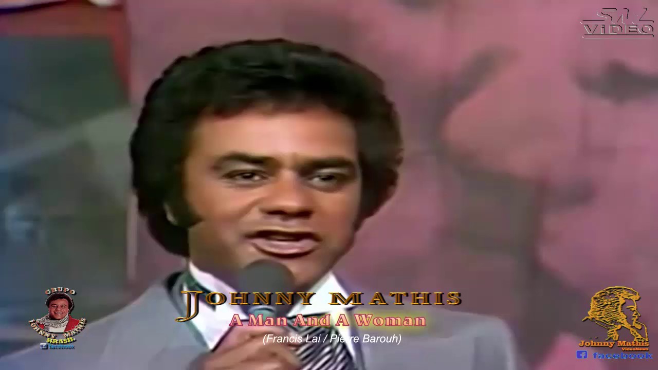 Johnny Mathis - A Man And A Woman (1977)