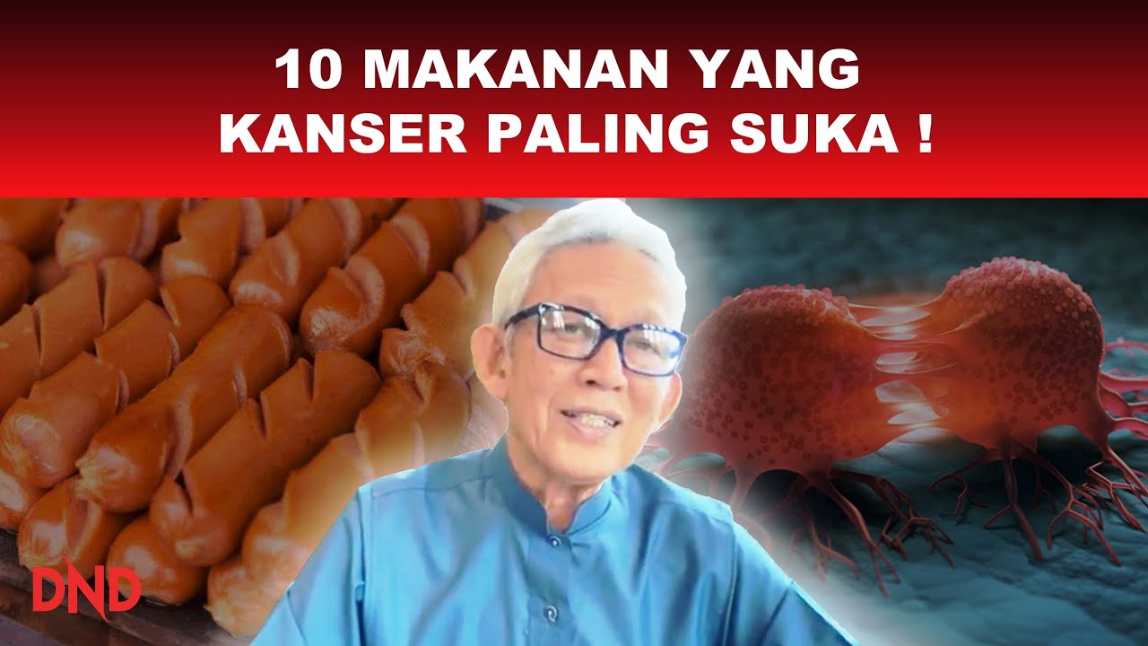 10 MAKANAN YANG KANSER PALING SUKA!