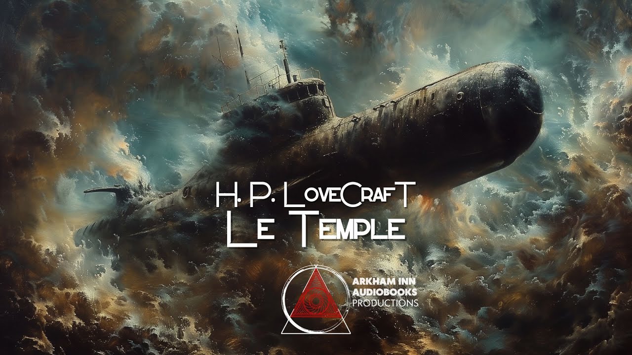 Le Temple - H. P. Lovecraft (1925)