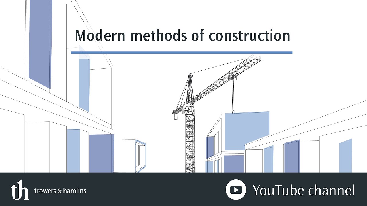 Modern methods of construction