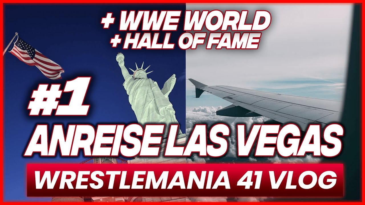 Wir fliegen nach Las Vegas! + WWE World + HOF | WrestleMania 41 VLOG #1