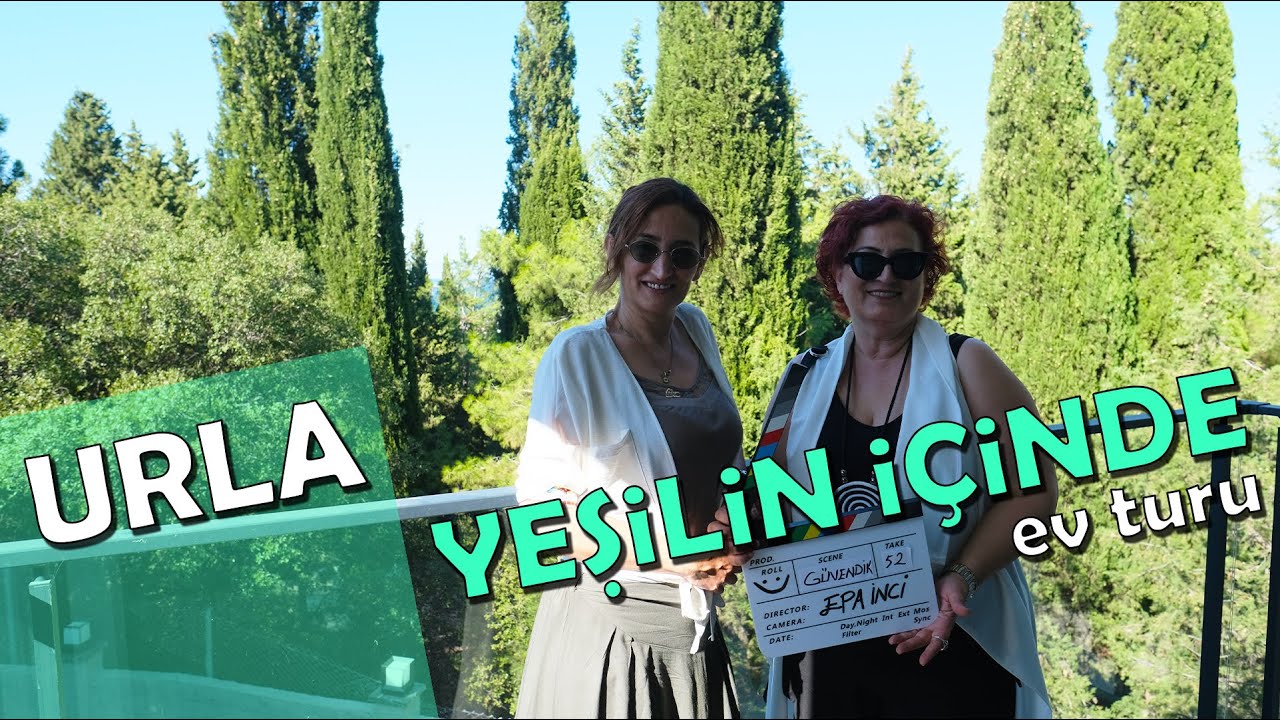 İZMİR URLA GÜVENDİK - YEŞİLLERİN İÇİNE GİZLİ BENZERSİZ YAŞAM (EV TURU)