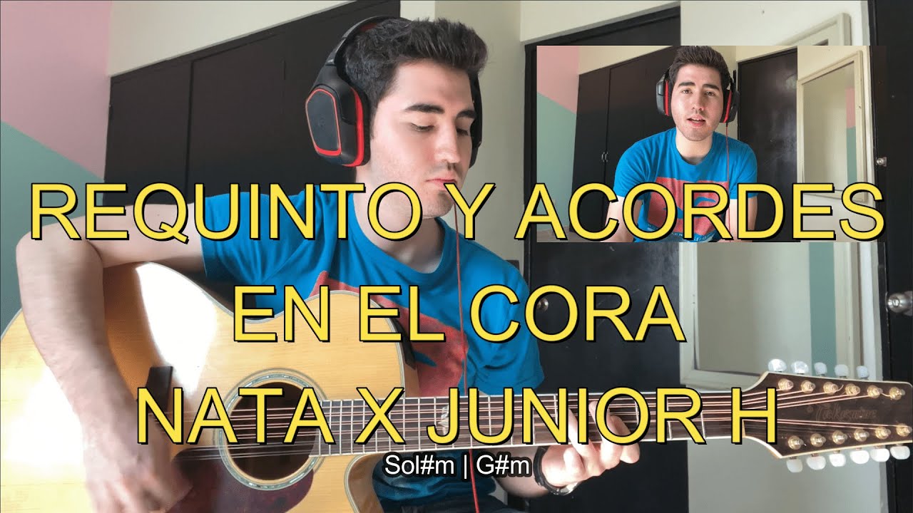 En el Cora - Nata x Junior H  - Requinto con Tabs - Acordes como tocar - Guitarra Tutorial