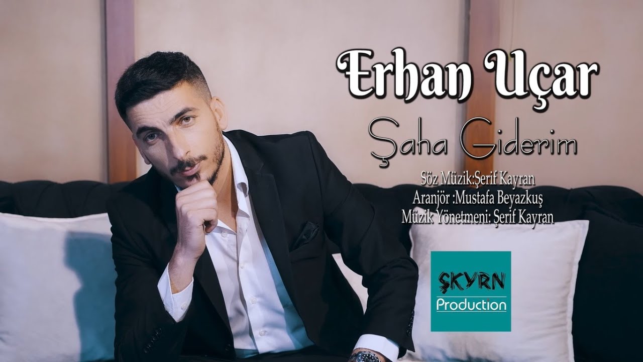 Erhan Uçar Şaha Giderim 2022 KLİP