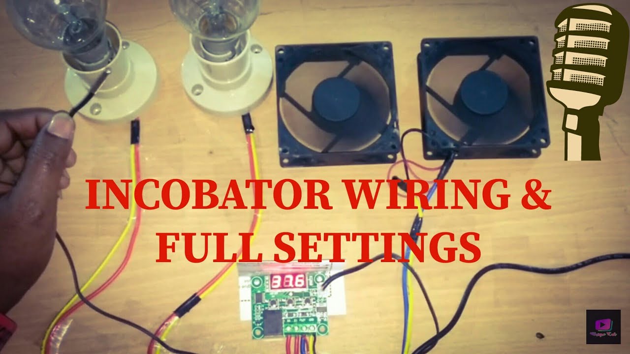 Incubator full wiring // W1209 12v Dc temperature controller module// full settings in Hindi //