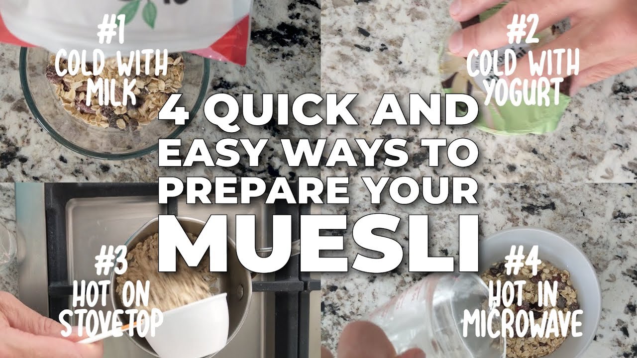 How to Prepare Muesli - 4 Quick and Easy Ways