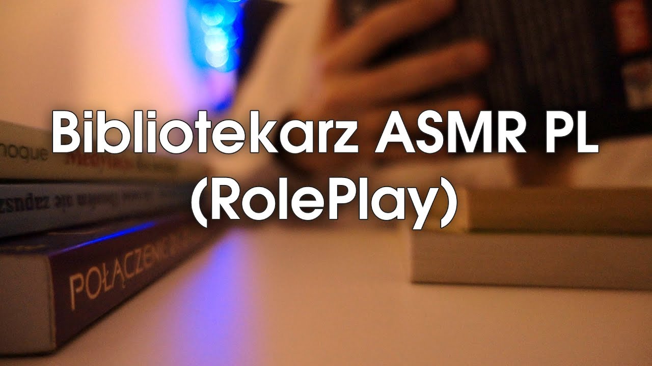Bibliotekarz ASMR PL (RolePlay)