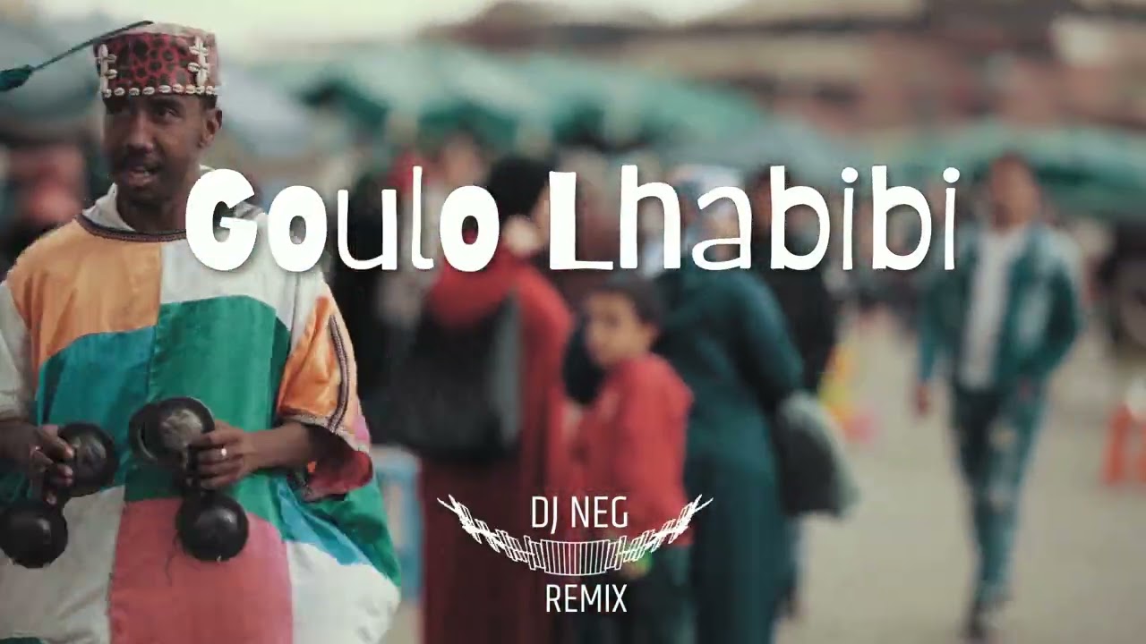 Nouaman Belaiachi - Goulo Lhabibi  (DJ NEG REMIX)