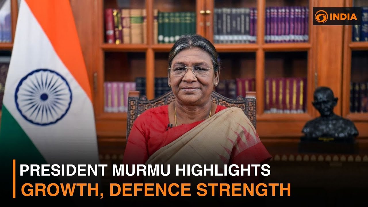 President Murmu Highlights Growth, Defence Strength & Viksit Bharat Vision | DD India
