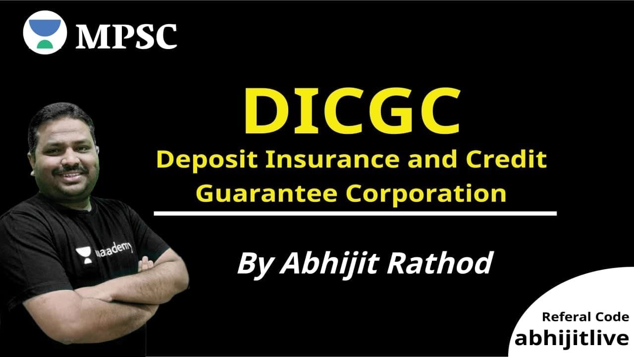 ( DICGC ) Deposit Insurance and Credit Guarantee Corporation | By Abhijit Rathod |