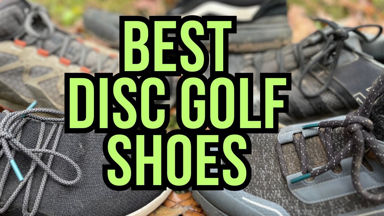 TOP SHOES for DISC GOLF!