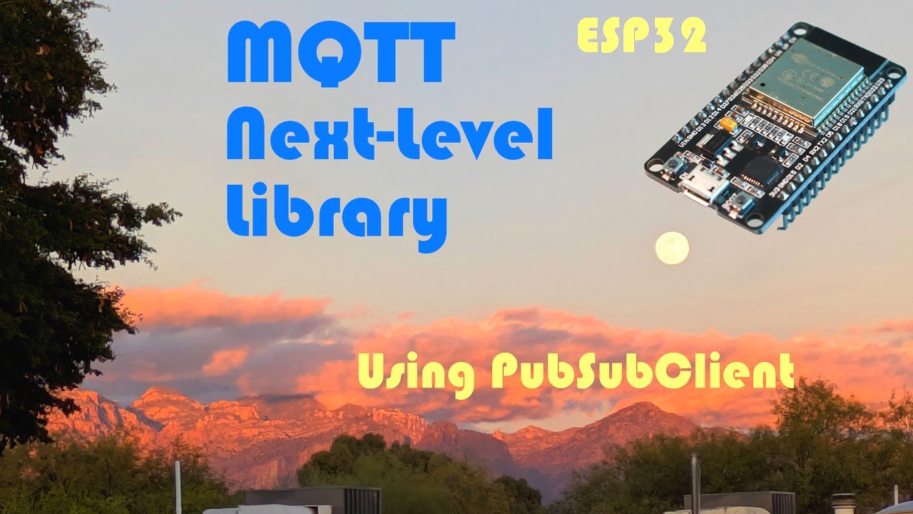 Библиотека нового уровня для MQTT 💬 ESP32 — использование PubSubClient.h