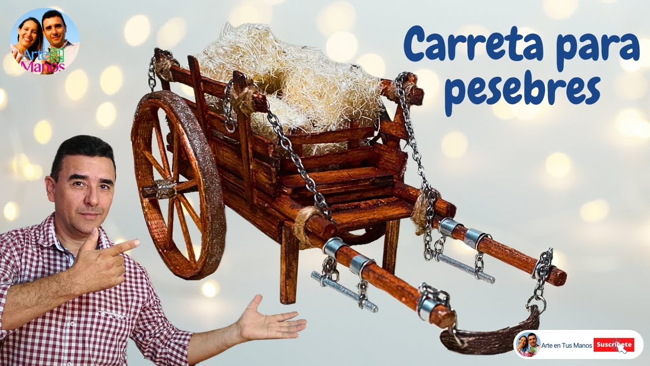 🔴Cómo Hacer CARRETAS ANTIGUAS Para PESEBRES, MAQUETAS, Tutorial Con Arte en Tus Manos
