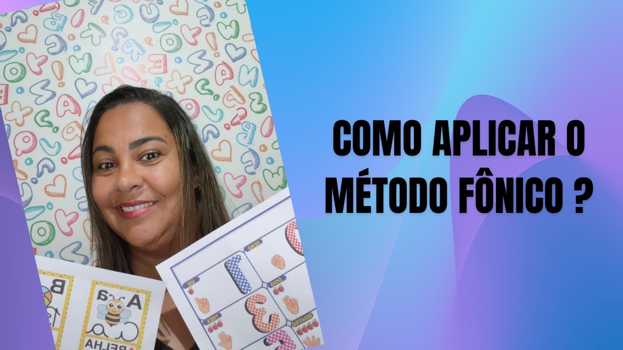 Como trabalhar com o método fônico