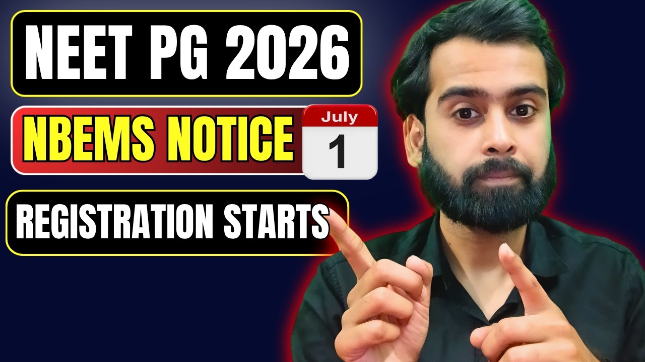NEET PG 2026 Registration Starts Today | NBEMS July 1 Notice Explained